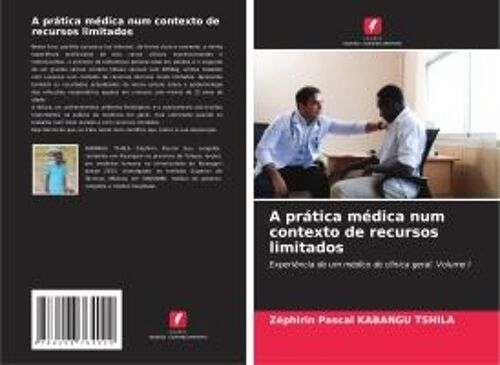 A Prática Médica Num Contexto De Recursos Limitados