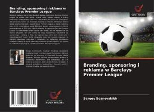 Branding, Sponsoring I Reklama W Barclays Premier League
