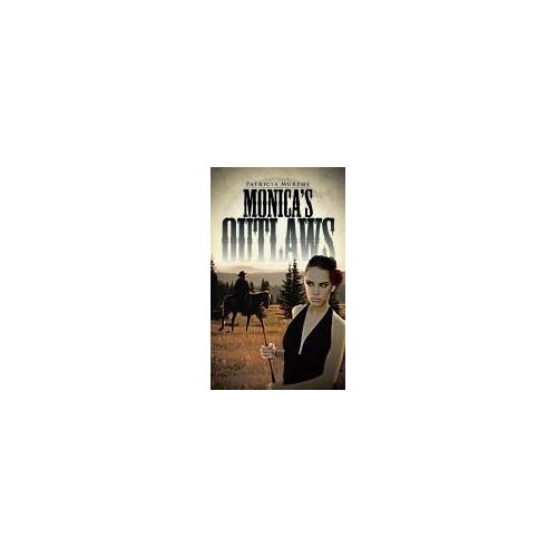Monica's Outlaws