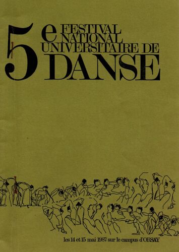 5ème Festival National Universitaire De Danse - Mai 1987