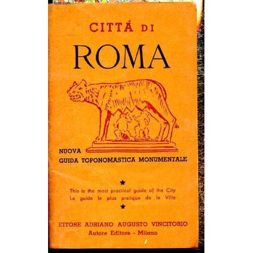 Citta Di Roma - Nuova Guida Toponomastica Monumentale
