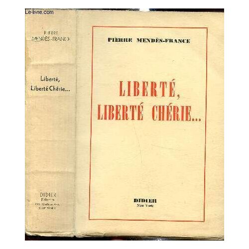 Liberté Liberté Chérie... Choses Vécues -