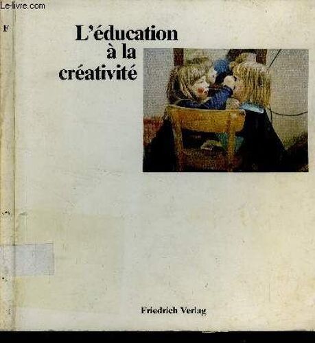 L Éducation À La Créativité