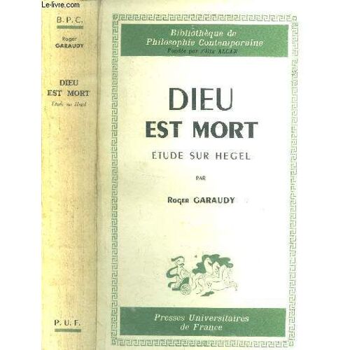 Dieu Est Mort; Etude Sur Hegel