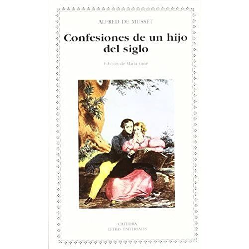 Confesiones De Un Hijo Del Siglo