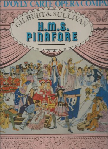 Gilbert & Sullivan The D'oyly Carte Opéra Company - Hms Pinafore