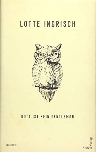 Gott Ist Kein Gentleman