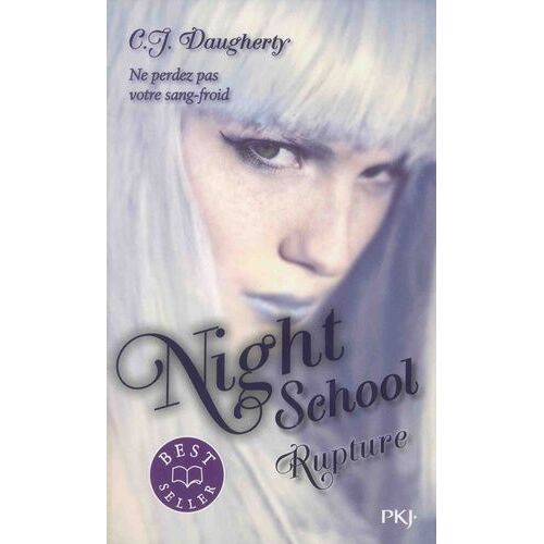 Night School - Tome 3 - Rupture