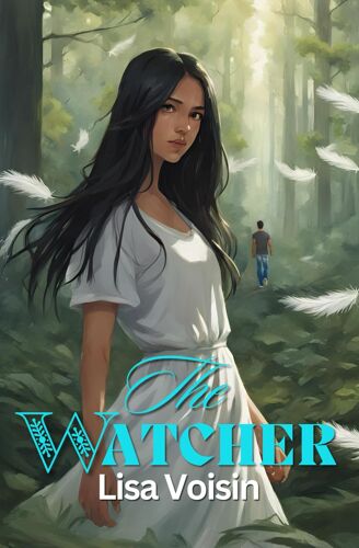 The Watcher: The Watcher Saga: Book One