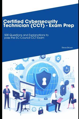 Certified Cybersecurity Technician (Cct) - Exam Prep