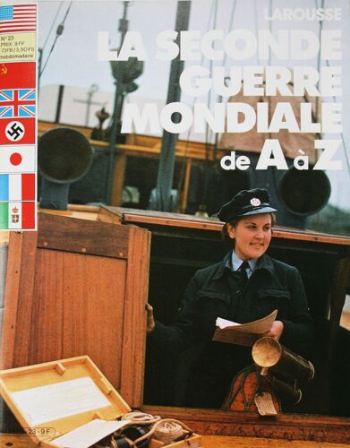 La Seconde Guerre Mondiale De A À Z 23