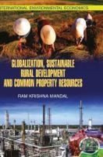 Globalisation, Sustainable Rural Development And Common Property Resources