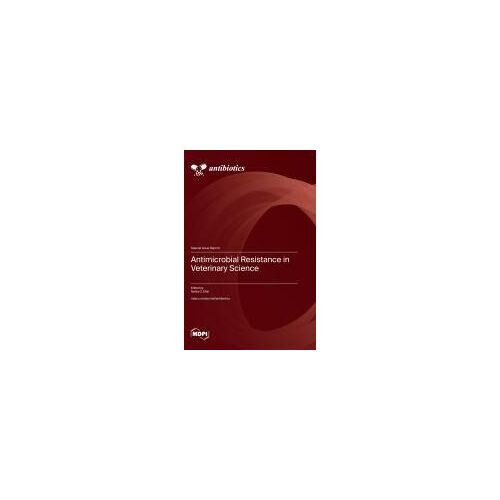 Antimicrobial Resistance In Veterinary Science