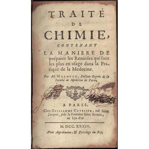 Traité De Chimie Contenant La Manière De Préparer Les Remèdes Qui Sont Les Plus En Usage Dans La Pratique De La Médecine