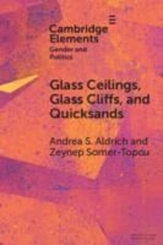 Glass Ceilings, Glass Cliffs, And Quicksands