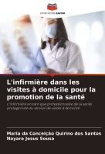L'infirmière Dans Les Visites À Domicile Pour La Promotion De La Santé