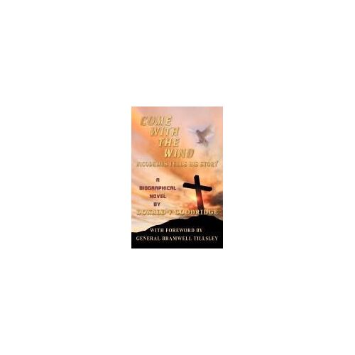 Come With The Wind - Nicodemus Tells His Story