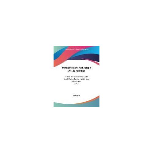 Supplementary Monograph Of The Mollusca