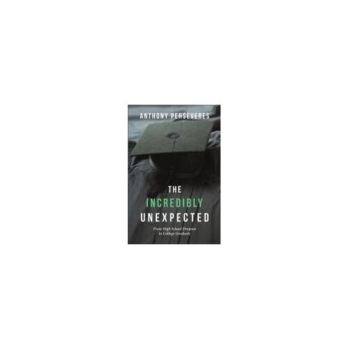 The Incredibly Unexpected