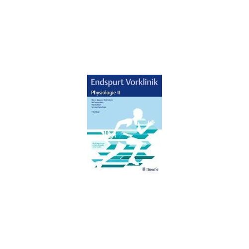 Endspurt Vorklinik: Physiologie Ii