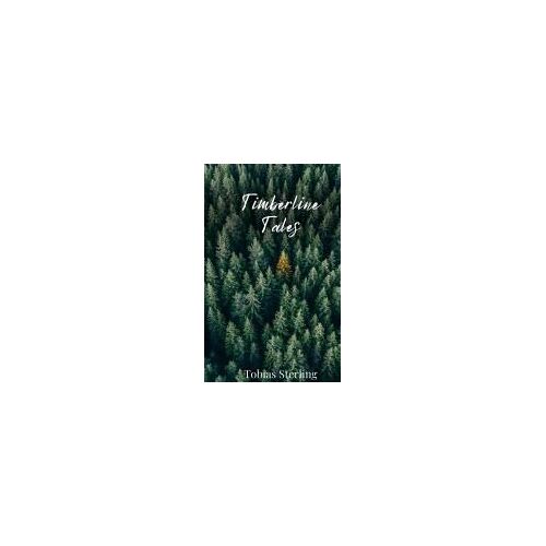 Timberline Tales