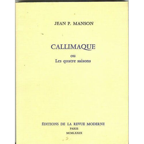 Callimaque Ou Les Quatre Saisons