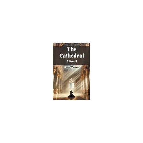 The Cathedral A Novel