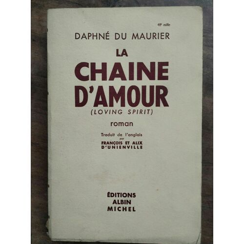 Daphnè Du Maurier La Chaîne D'amour
