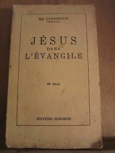 Mgr Landrieux Jésus Dans L'évangile