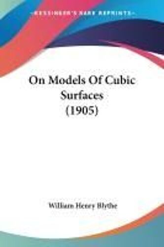 On Models Of Cubic Surfaces (1905)