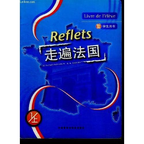Reflets - Livre De L Eleve N°1 - Traversee De La France - You Feng (Bilingual)