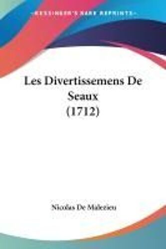 Les Divertissemens De Seaux (1712)