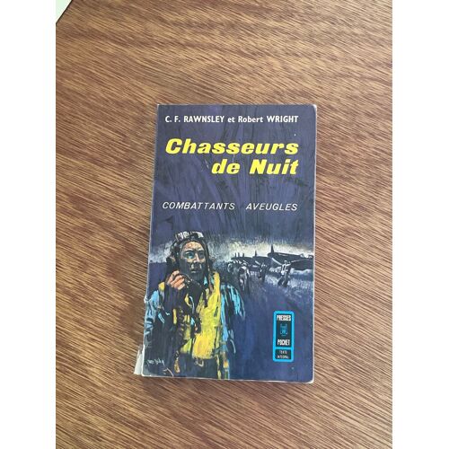 Chasseurs De Nuit, Combattants Aveugles, C F Rawnsley Et  Robert Wright