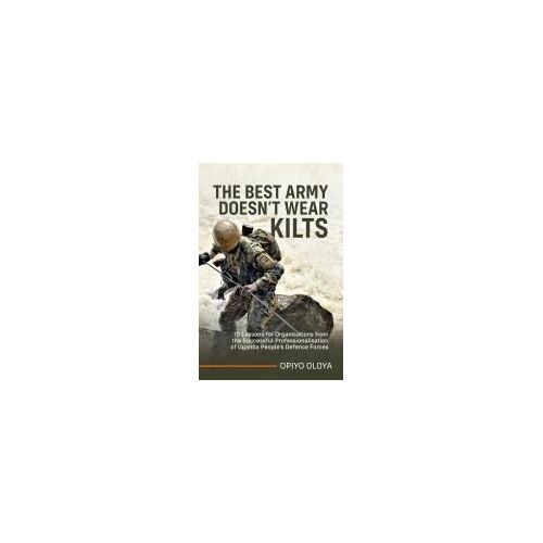 The Best Army Doesn't Wear Kilts