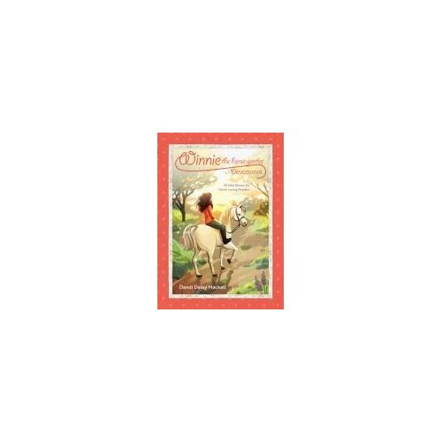 Winnie The Horse Gentler Devotional