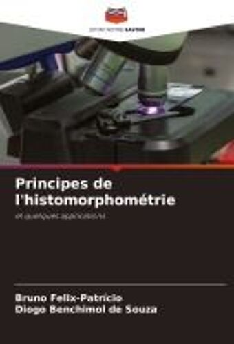 Principes De L'histomorphométrie