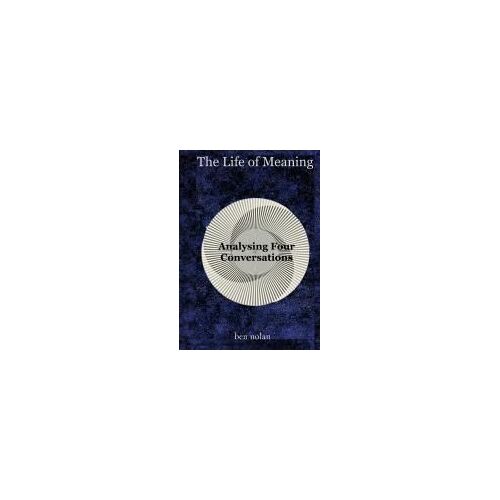The Life Of Meaning