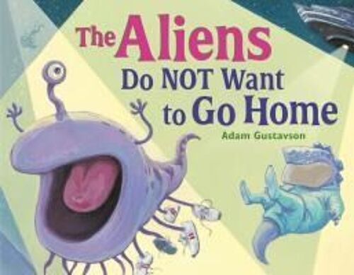The Aliens Do Not Want To Go Home