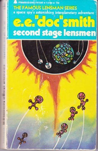 Second Stage Lensmen By E.E. "Doc" Smith