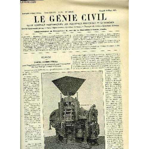 Le Génie Civil Tome Lxxviii N° 13 - Mécanique : Presses Système Penkala. Pour L Agglomération Des Matières Et Pour L Extraction Des Liquides Qui Y Sont Contenus Par M. Biver. Travaux Publics : Le(...)
