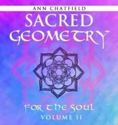 Sacred Geometry For The Soul