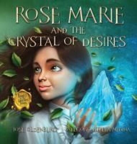 Rose Marie And The Crystal Of Desires