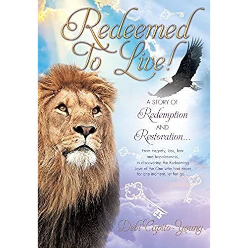 Redeemed To Live!