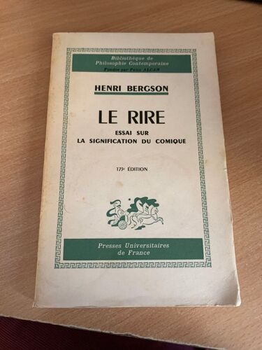 Le Rire Essai Sur La Signification Du Comique
