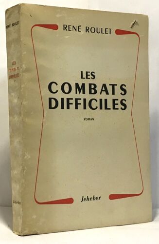 Les Combats Difficiles