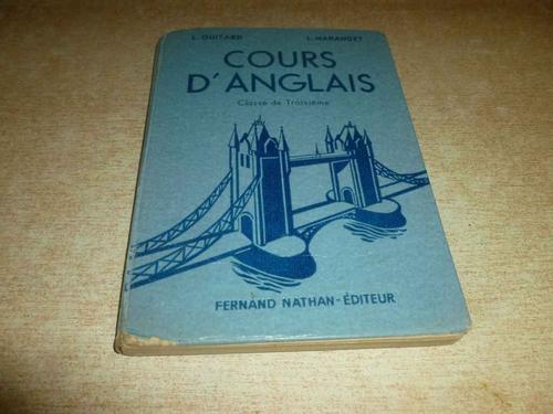 Cours D Anglais - Classe De Troisieme - Guitard Marandet