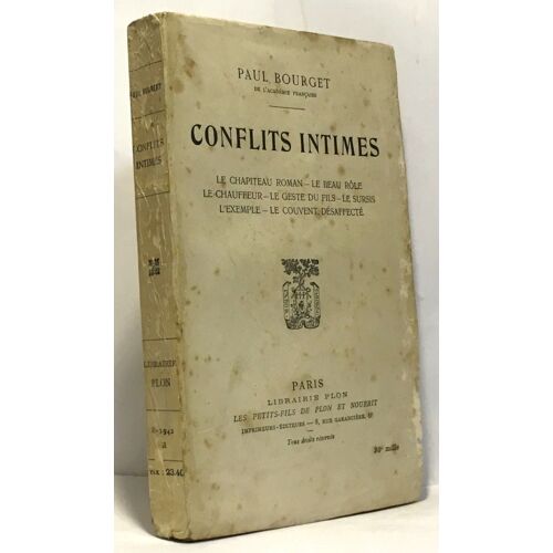 Conflits Intimes -Le Chapiteau Roman, Le Beau Rôle, Le Chauffeur, Le Geste Du Fils, Le Sursis, L'exemple, Le Couvent Désaffecté
