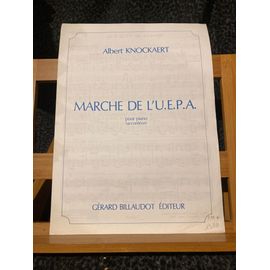 Albert Knockaert Marche De L'uepa Pour Piano Ou Accordéon Partition Billaudot