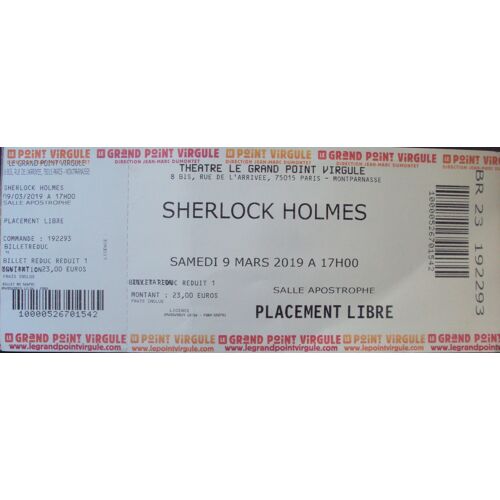 Billet De La Pièce " Sherlock Holmes " Théâtre Le Grand Point Virgule . Paris .