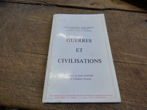 Guerres Et Civilisations De Gaston Bouthoul - Cahier N° 14 Les Sept Épées
